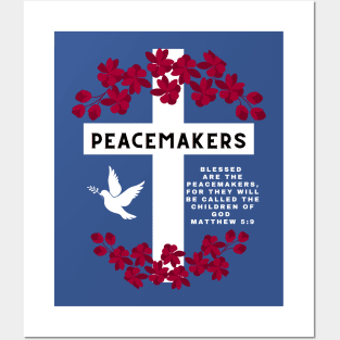 Blessed are the Peacemakers Gospel of Matthew church Posters and Art